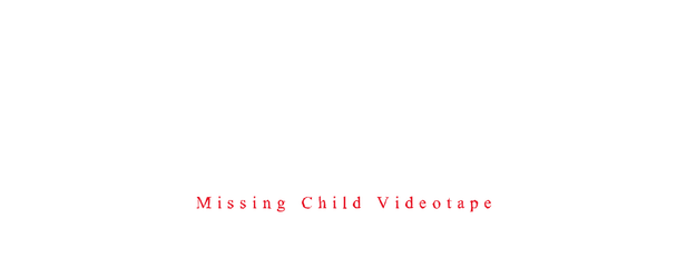 Missing Child Videotape logo