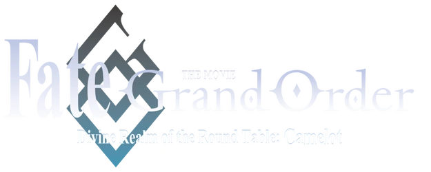 Fate/Grand Order the Movie: Divine Realm of the Round Table: Camelot logo