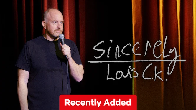 Sincerely Louis C.K.