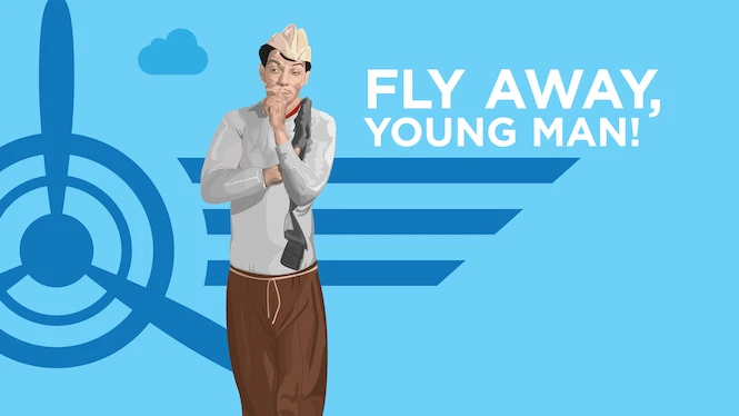 Fly Away, Young Man!