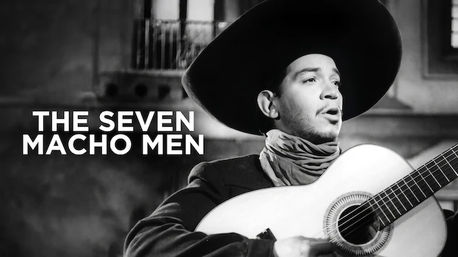 The Seven Macho Men