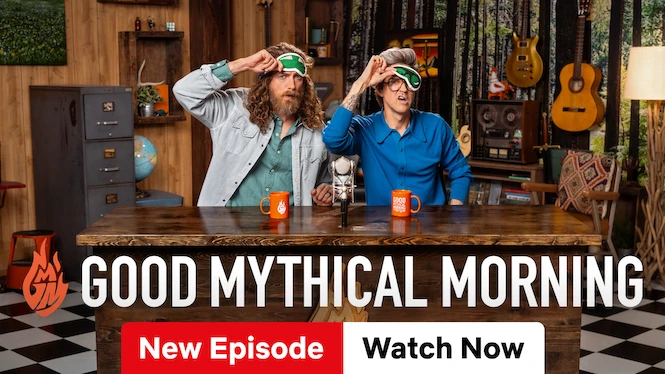 Good Mythical Morning